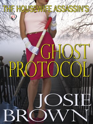 cover image of The Housewife Assassin's Ghost Protocol